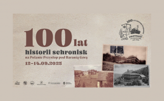 Obchody 100-lecia schronisk na Polanie Przysłop pod Baranią Górą