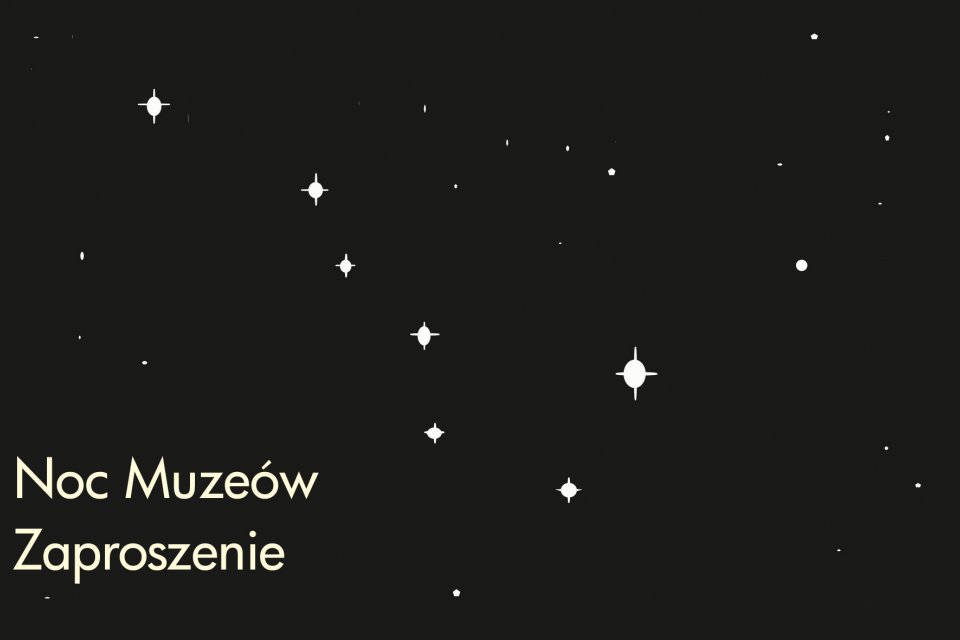 Zaproszenie na Noc Muzeów