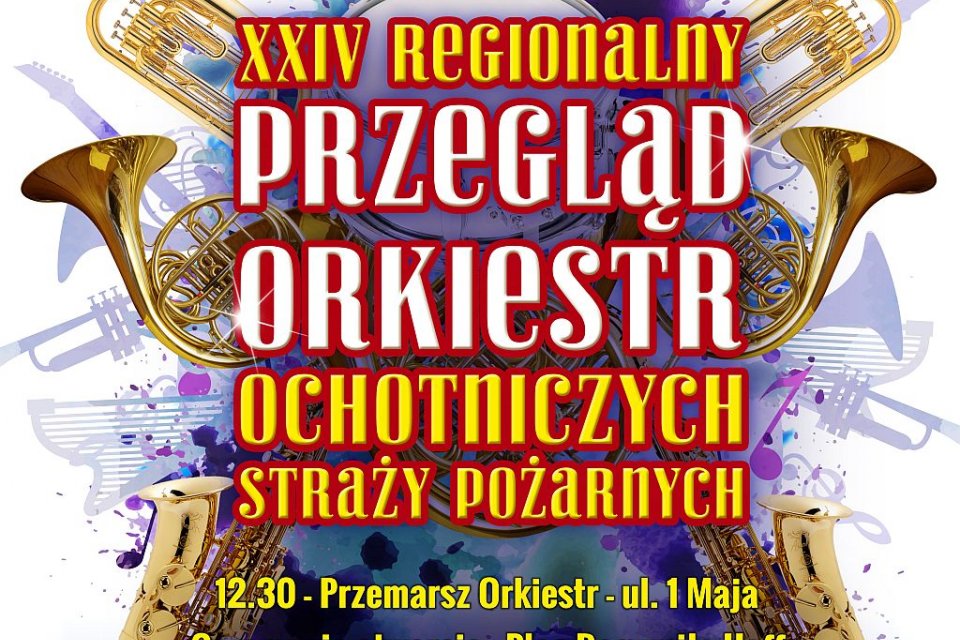 Plakat "XXIV Regionalny Przegląd Orkiestr OSP"