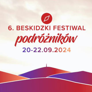 6. Beskidzki Festiwal Podróżników